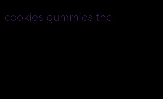 cookies gummies thc