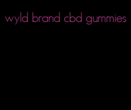 wyld brand cbd gummies